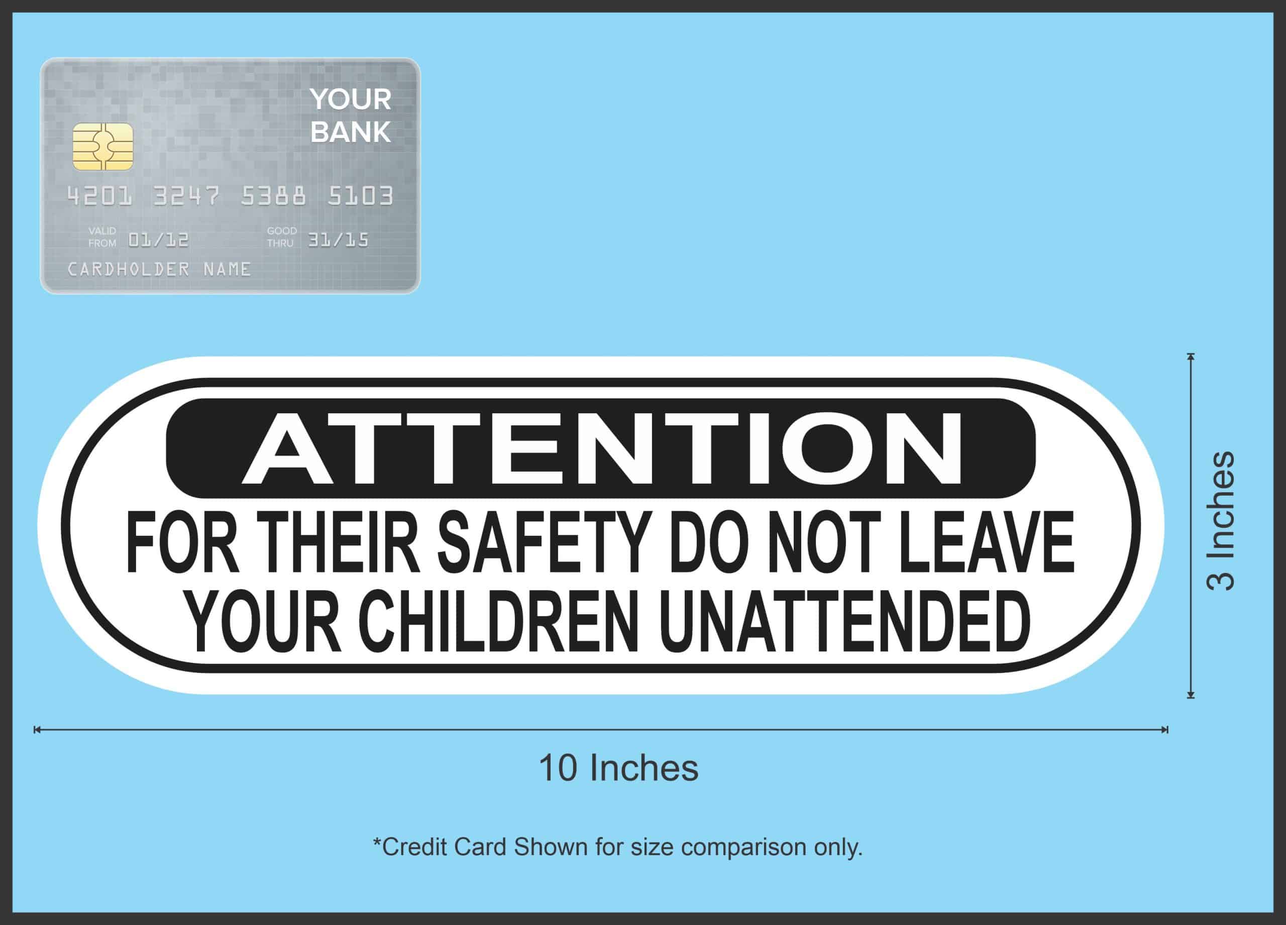 StickerTalk Do Not Leave Children Unattended Vinyl Sticker, 10 i - Image 5