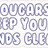 Cougars Keep Your Hands Clean Vinyl Sticker