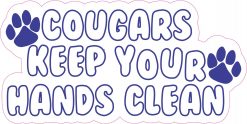 Cougars Keep Your Hands Clean Vinyl Sticker