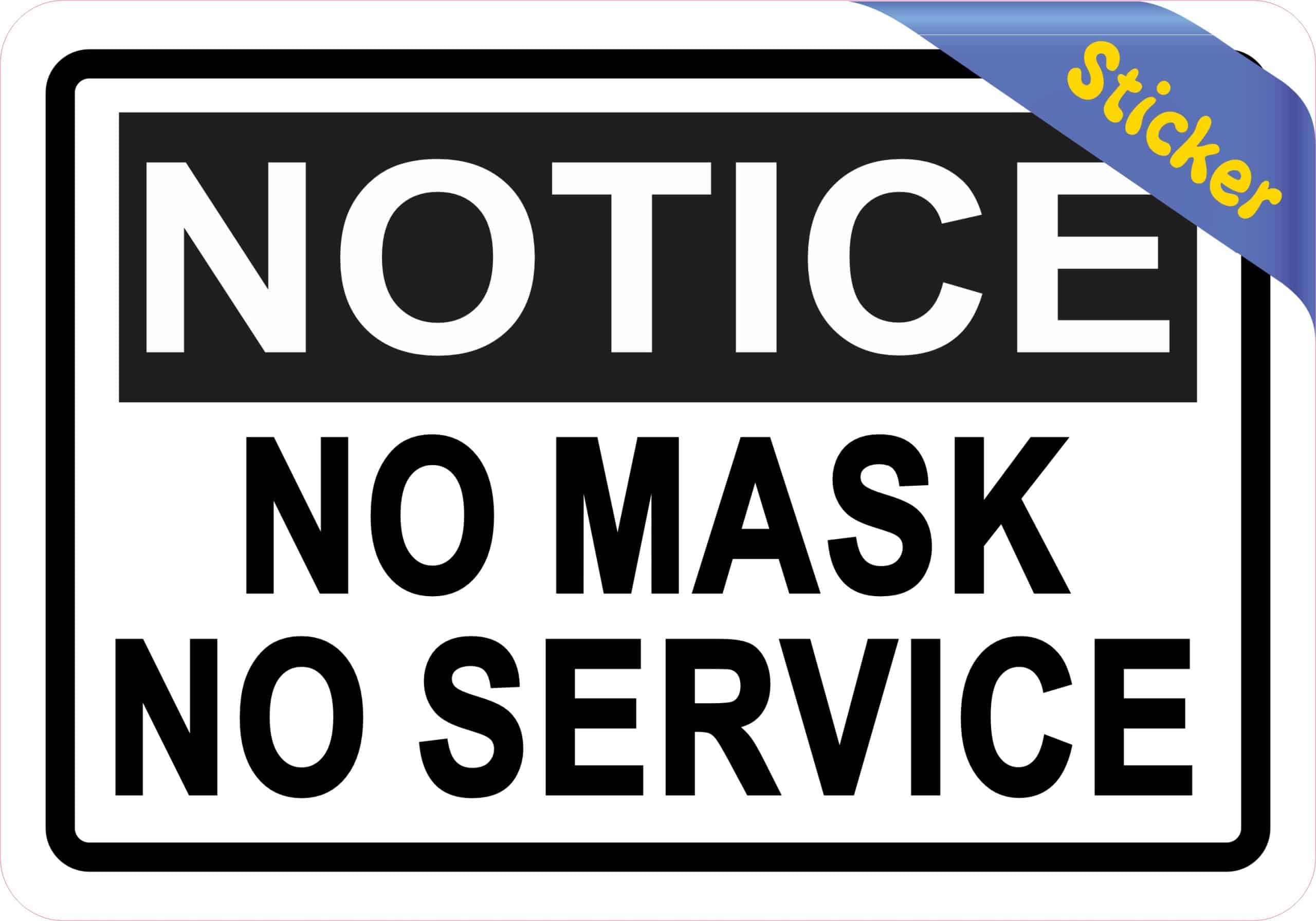 StickerTalk Notice No Mask No Service Vinyl Sticker, 5 inches x 3.5 inches - Image 2