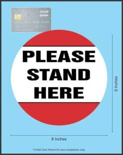 StickerTalk Please Stand Here Vinyl Sticker, 8 inches x 8 inches