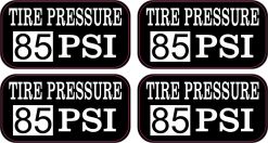 Tire Pressure 85 PSI Vinyl Stickers