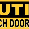 Caution Approach Door Slowly Magnet