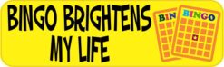 Bingo Brightens My Life Vinyl Sticker