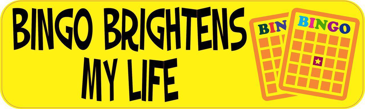 Bingo Brightens My Life Vinyl Sticker