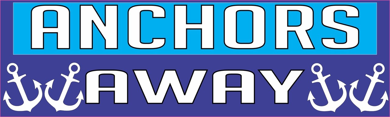 Anchors Away Vinyl Sticker