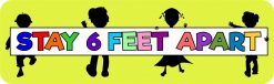 Stay Six Feet Apart Vinyl Sticker