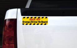 Back Off Grumpy Driver On Board Vinyl Sticker
