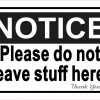 Do Not Leave Stuff Here Magnet