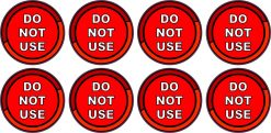 Do Not Use Vinyl Stickers