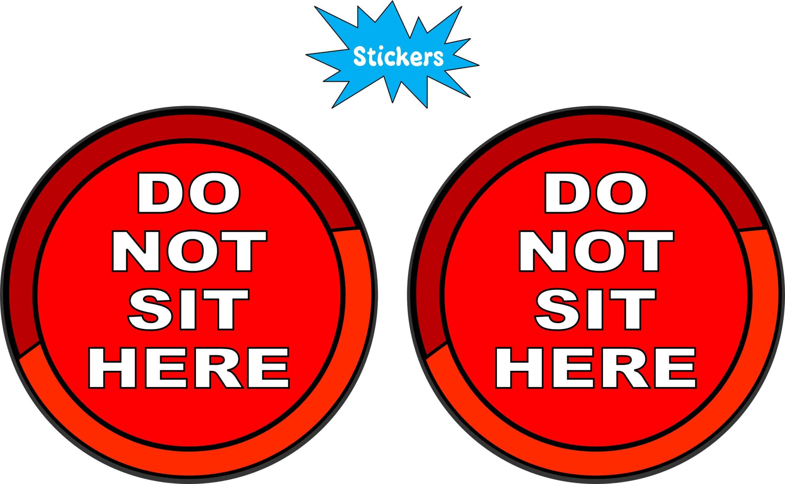 StickerTalk Red Do Not Sit Here Vinyl Stickers, 1 sheet of 2 stickers, 3 inches x 3 inches each - Image 2