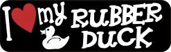 I Love My Rubber Duck Vinyl Sticker