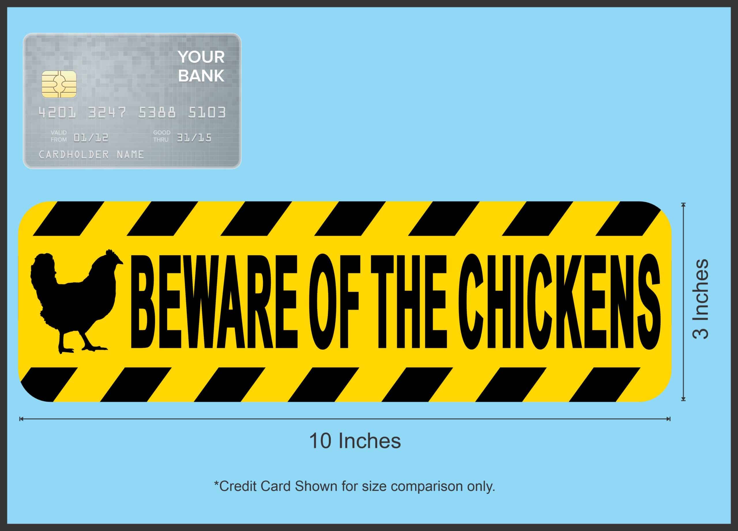 StickerTalk Beware of the Chickens Magnet, 10 inches x 3 inches