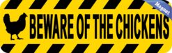 StickerTalk Beware of the Chickens Magnet, 10 inches x 3 inches
