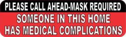 Call Ahead Medical Complications Vinyl Sticker