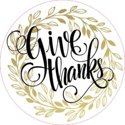 Give Thanks Vinyl Sticker