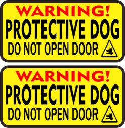 Do Not Open Door Protective Dog Vinyl Stickers