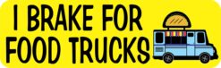 I Brake for Food Trucks Magnet
