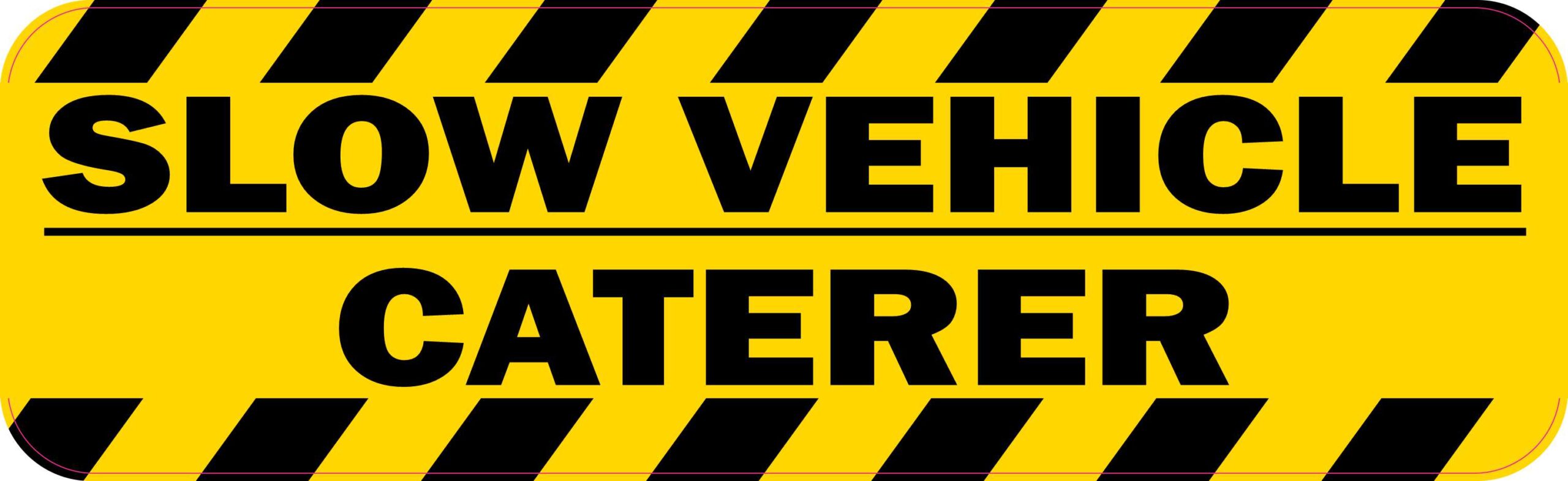Slow Vehicle Caterer Magnet
