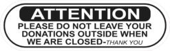 Do Not Leave Donations Outside Vinyl Sticker