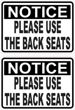 Please Use the Back Seats Vinyl Sticker