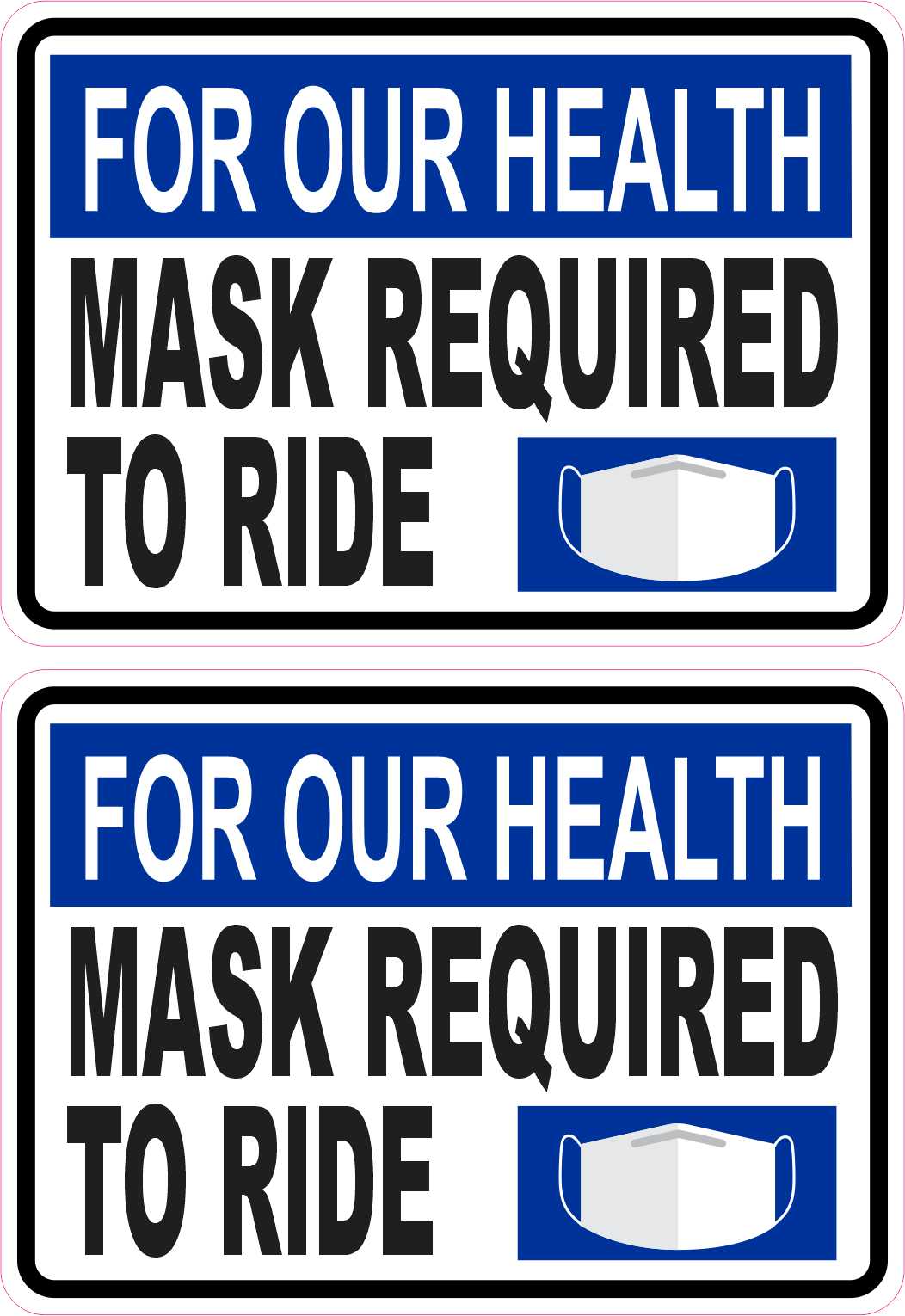 Our Health Mask Required to Ride Vinyl Stickers