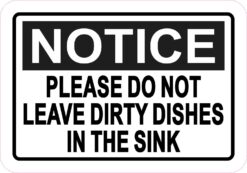 Do Not Leave Dirty Dishes in Sink Magnet