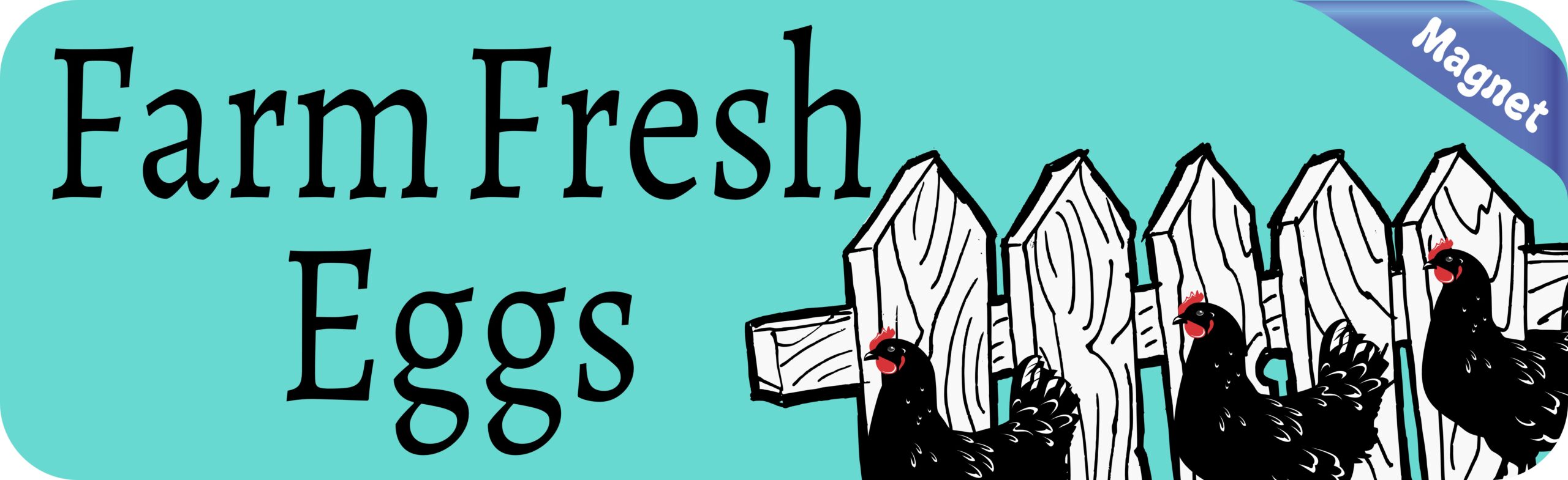 StickerTalk Teal Farm Fresh Eggs Magnet, 10 inches x 3 inches