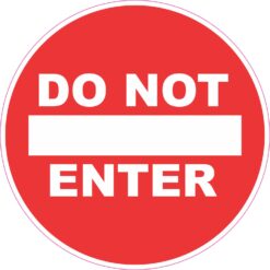 White Border Do Not Enter Vinyl Sticker