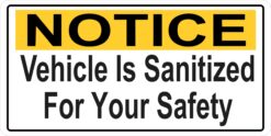 Vehicle Is Sanitized for Your Safety Vinyl Sticker