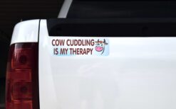 Cow Cuddling Is My Therapy Vinyl Sticker
