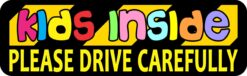 Please Drive Carefully Kids Inside Vinyl Sticker
