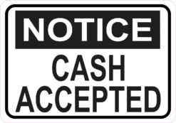 Notice Cash Accepted Magnet