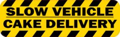 Slow Vehicle Cake Delivery Vinyl Sticker