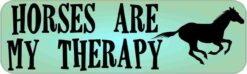 Horses Are My Therapy Vinyl Sticker
