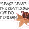 Leave Seat Down Sugar Glider Vinyl Sticker