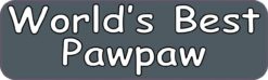 Worlds Best Pawpaw Vinyl Sticker