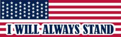 USA Flag I Will Always Stand Magnet