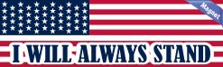 Alternative view of StickerTalk USA Flag I Will Always Stand Magnet, 10 inches x 3 inches