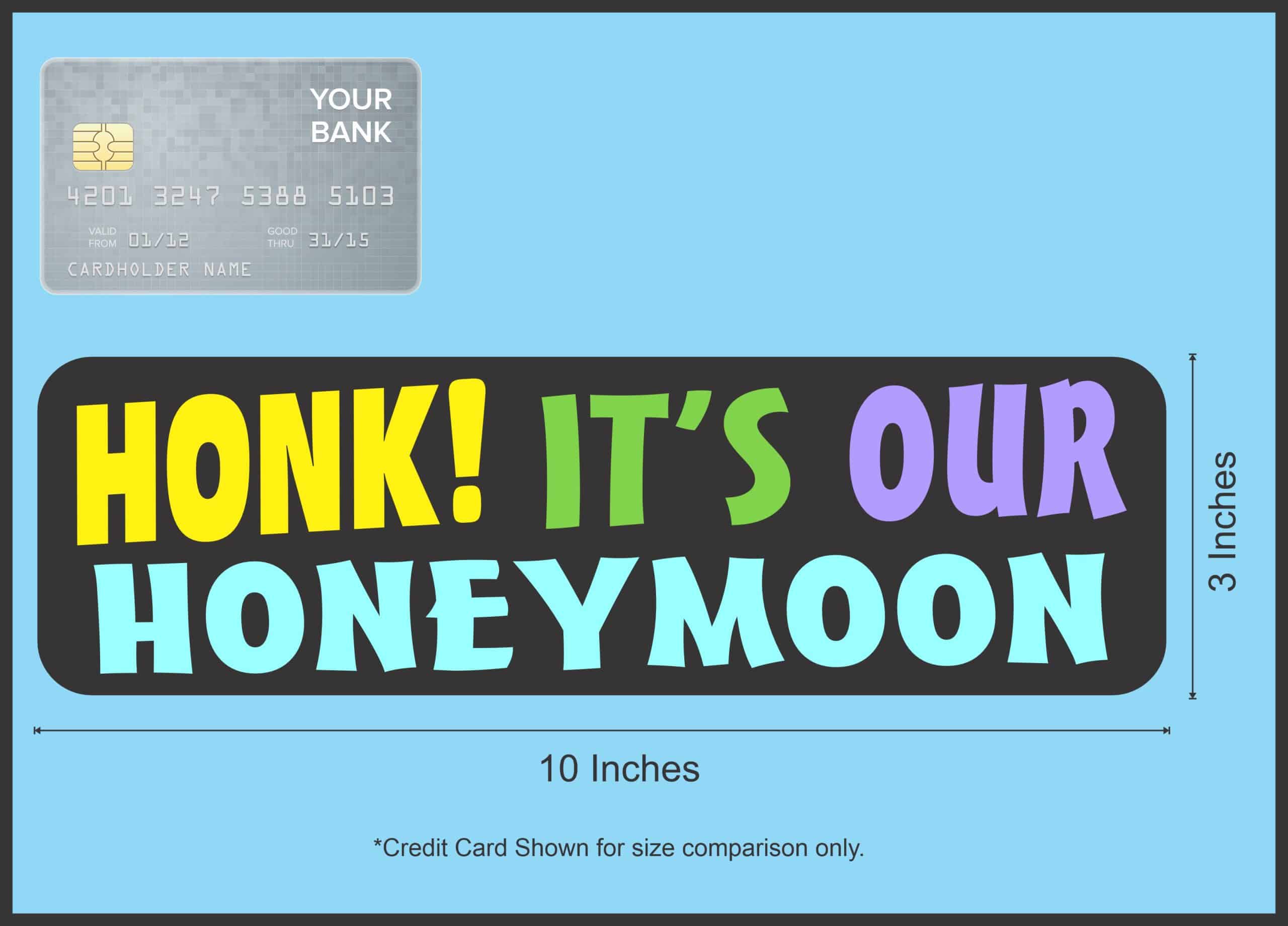 StickerTalk Honk Its Our Honeymoon Magnet, 10 inches x 3 inches - Image 4