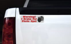 I Brake for Photo Ops Vinyl Sticker