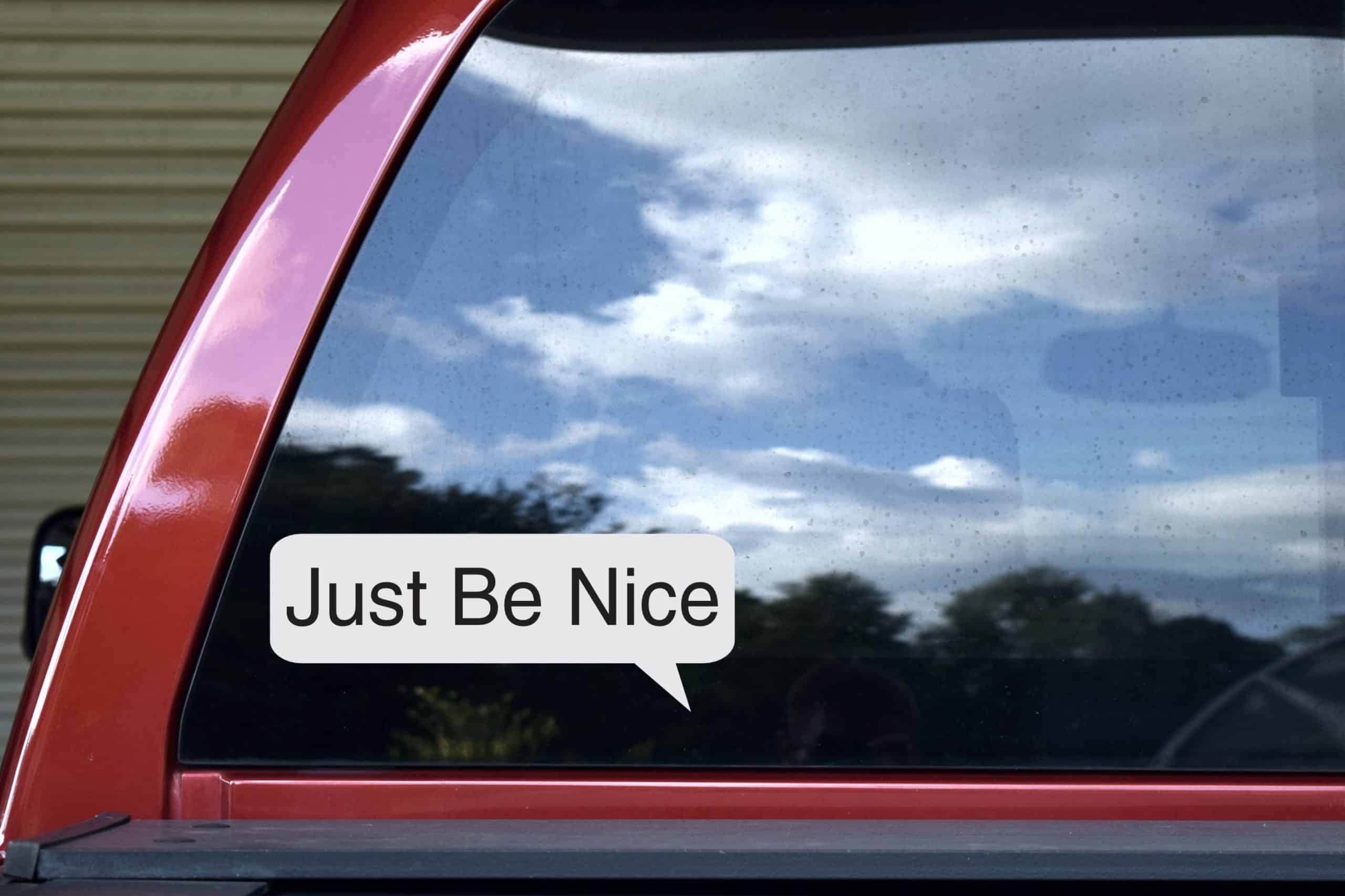 StickerTalk Just Be Nice Vinyl Sticker, 9.75 inches x 3.5 inches - Image 5