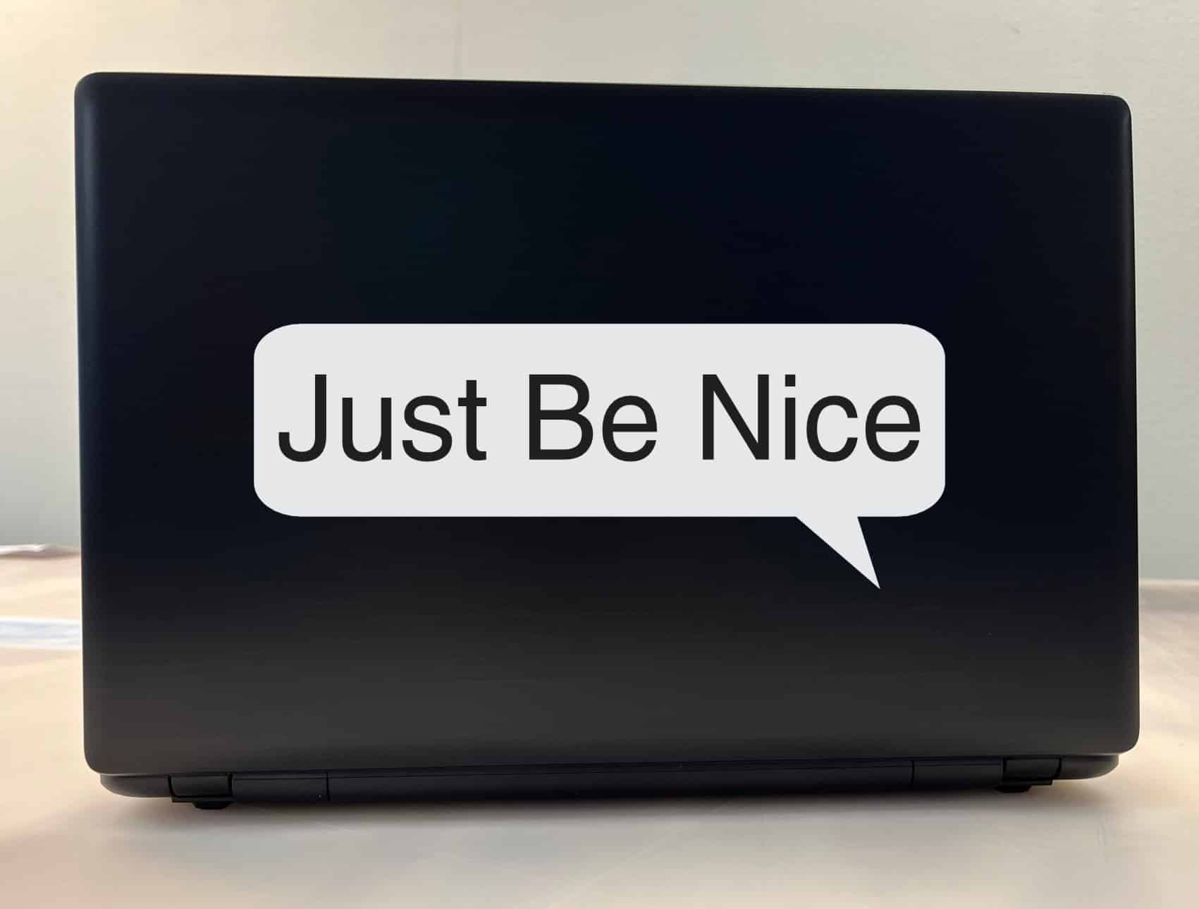 StickerTalk Just Be Nice Vinyl Sticker, 9.75 inches x 3.5 inches - Image 3