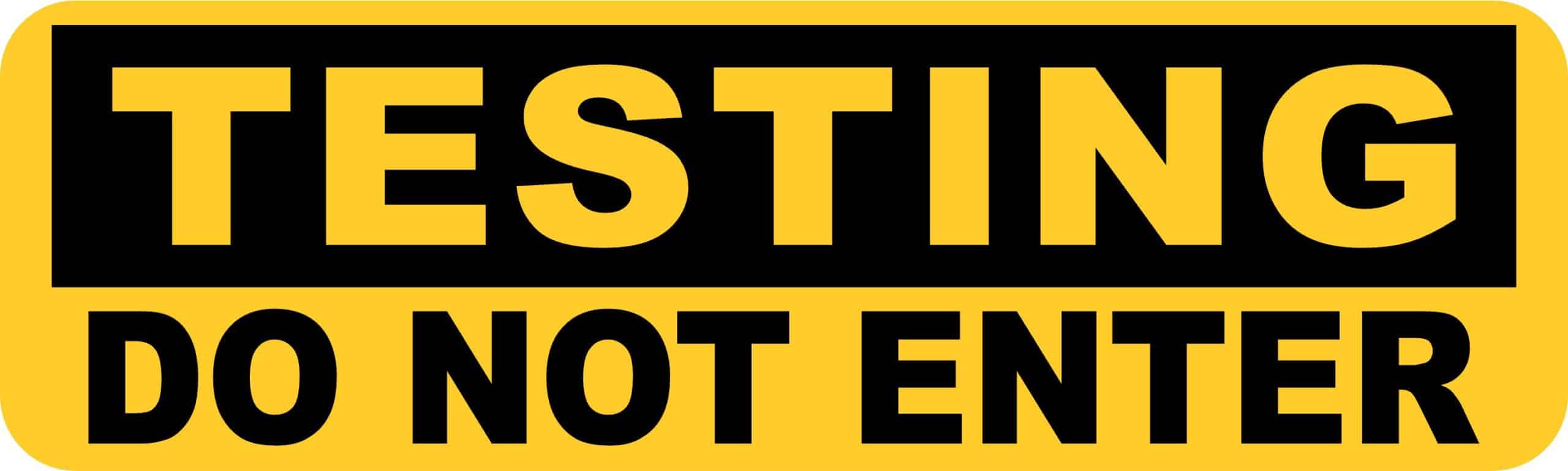 StickerTalk Testing Do Not Enter Magnet, 10 inches x 3 inches
