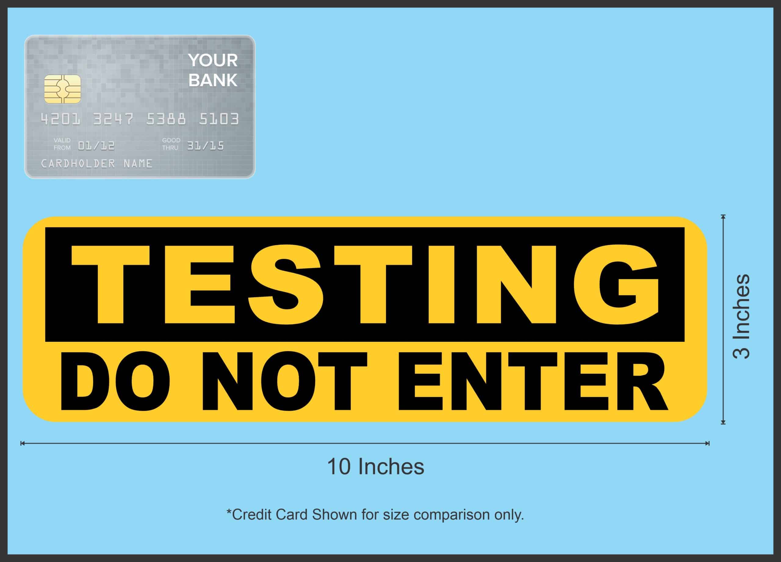 StickerTalk Testing Do Not Enter Magnet, 10 inches x 3 inches - Image 3
