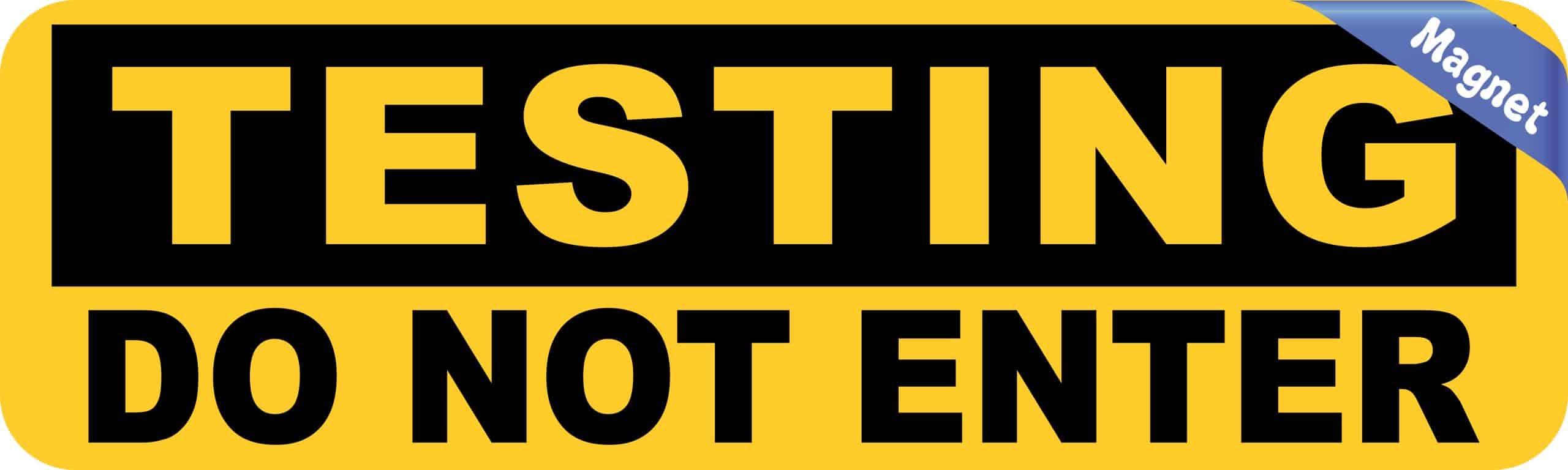 StickerTalk Testing Do Not Enter Magnet, 10 inches x 3 inches - Image 2