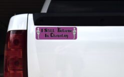 I Still Believe in Chivalry Vinyl Sticker