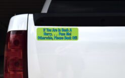 Green Pass Me Otherwise Back off Vinyl Sticker