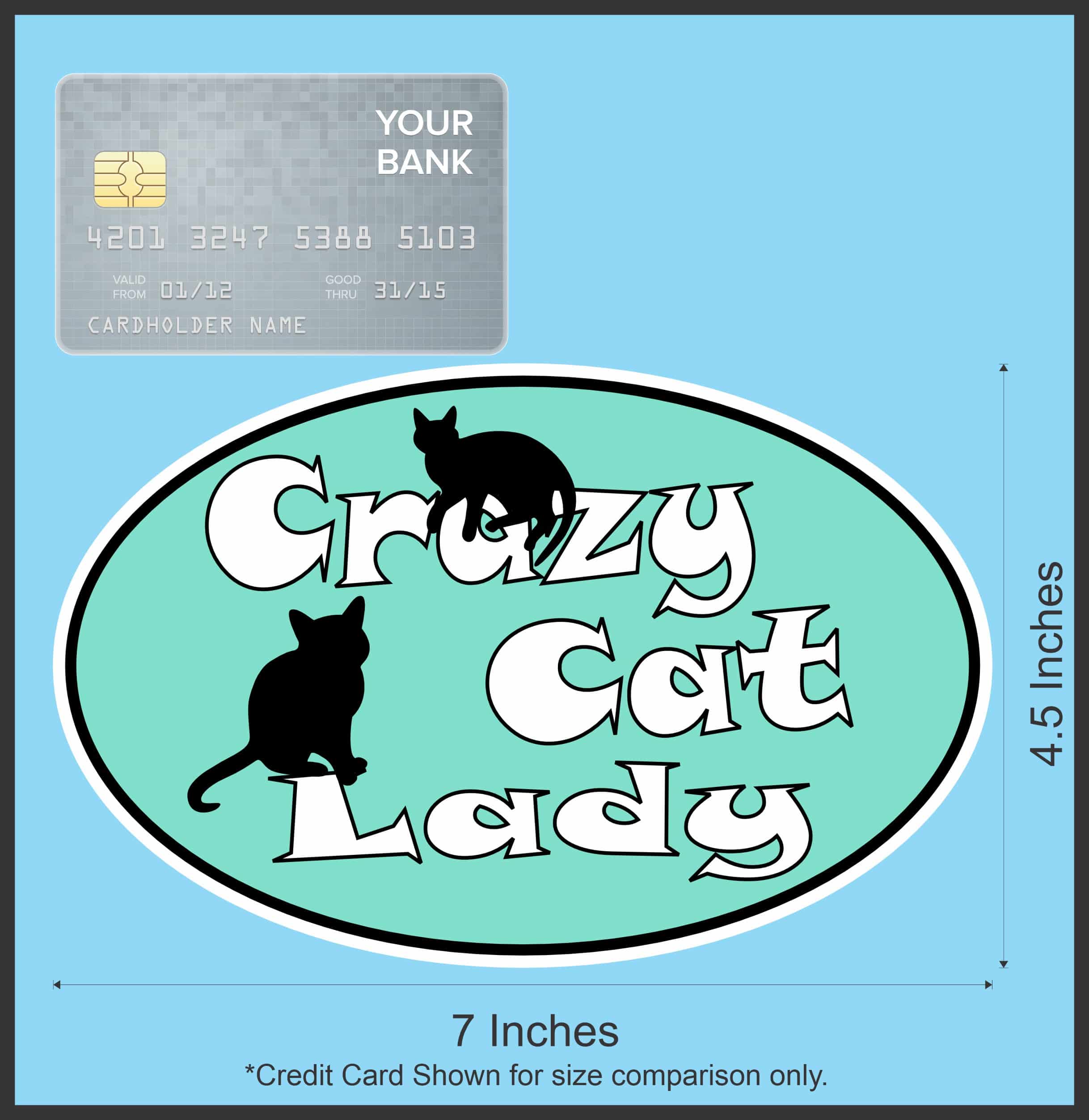 StickerTalk Oval Crazy Cat Lady Vinyl Sticker, 7 inches x 4.5 inches - Image 6