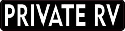 Private RV Vinyl Sticker